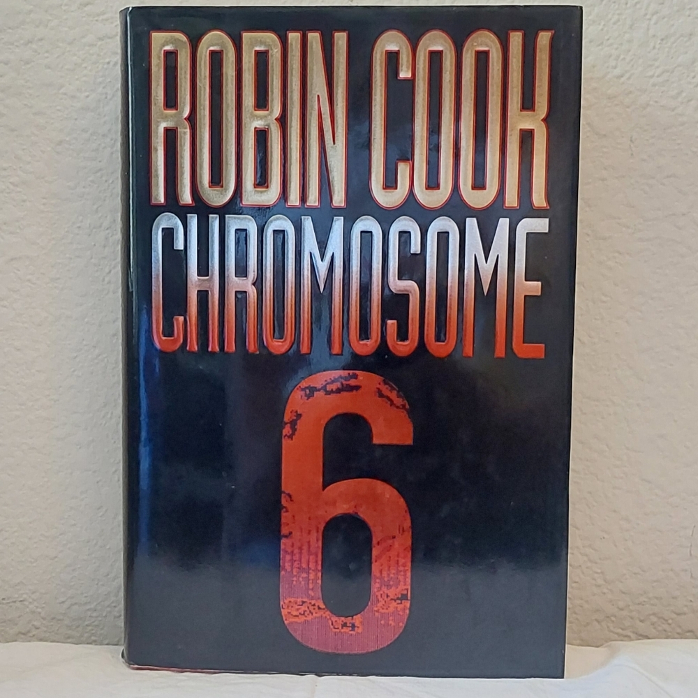Chromosome 6 By Robin Cook (hardback)